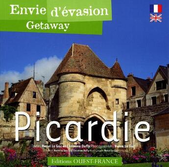 Couverture du livre « Picardie » de Herve Le Gac et Christine Dufly aux éditions Ouest France