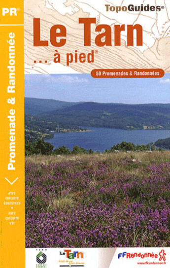 Couverture du livre « Tarn à pied; 50 promenades et randonnées ; ned - 81 - pr - d081 » de  aux éditions Ffrp