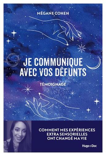 Couverture du livre « Je communique avec vos défunts » de Megane Cohen aux éditions Hugo Document