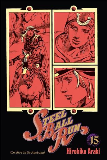 Couverture du livre « Jojo's bizarre adventure - saison 7 ; steel ball run Tome 15 » de Hirohiko Araki aux éditions Delcourt