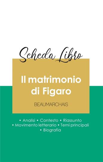 Couverture du livre « Scheda libro il matrimonio di figaro, di Beaumarchais ; analisi letteraria di riferimento e riassunto » de  aux éditions Paideia Educazione