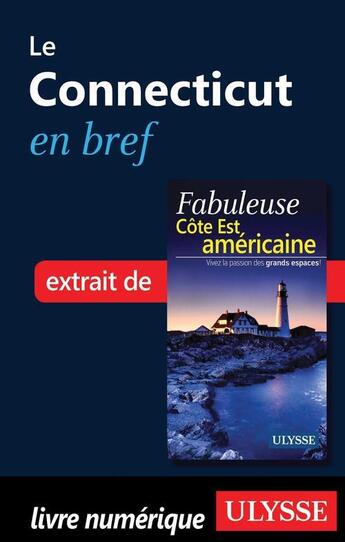 Couverture du livre « Le Connecticut en bref » de  aux éditions Ulysse