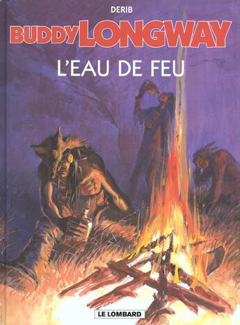 Couverture du livre « Buddy Longway t.8 ; l'eau de feu » de Derib aux éditions Lombard