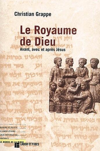 Couverture du livre « Le royaume de dieu » de Grappe Sebastien aux éditions Labor Et Fides