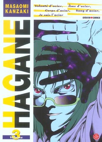 Couverture du livre « Hagane Tome 3 » de Masaomi Kanzaki aux éditions Generation Comics