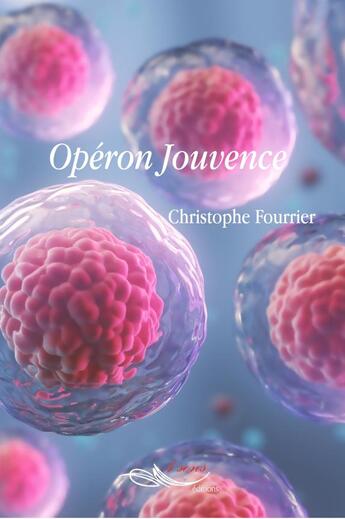 Couverture du livre « Operon jouvence » de Fourrier Christophe aux éditions 5 Sens