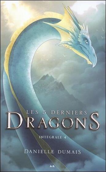 Couverture du livre « Les 5 derniers dragons, intégrale t.4 ; t.7 à 8 » de Danielle Dumais aux éditions Ada