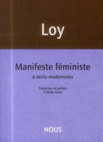 Couverture du livre « Manifeste féministe et autres textes » de Mina Loy aux éditions Nous