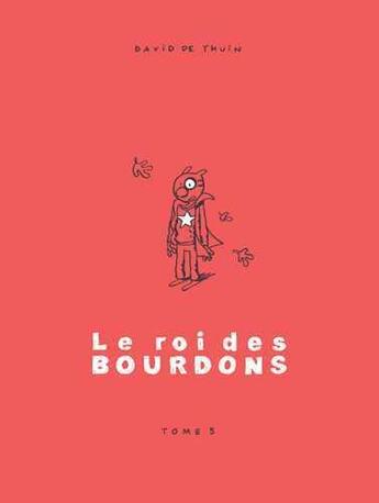 Couverture du livre « Le roi des bourdons t.5 » de David De Thuin aux éditions David De Thuin