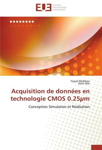 Couverture du livre « Acquisition de données en technologie cmos 0.25?m ; conception simulation et réalisation » de  aux éditions Editions Universitaires Europeennes