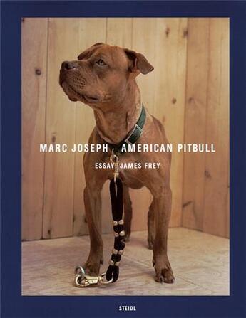 Couverture du livre « Marc joseph american pitbull (paperback) » de Frey/Reynolds aux éditions Steidl