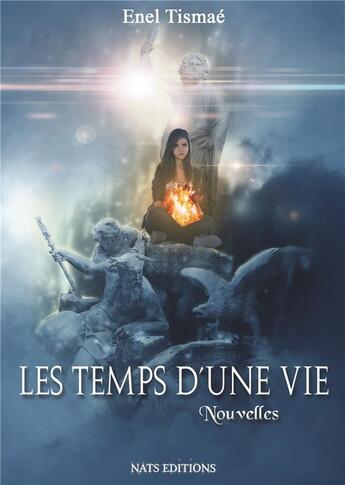 Couverture du livre « Les temps d une vie » de Enel Tismae aux éditions Nats