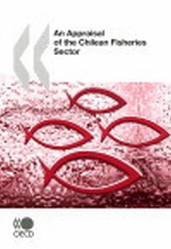 Couverture du livre « An appraisal of the chilean fisheries sector » de  aux éditions Ocde