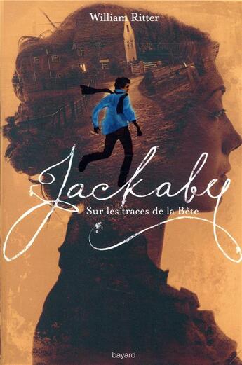 Couverture du livre « Jackaby Tome 2 : sur les traces de la bête » de William Ritter aux éditions Bayard Jeunesse