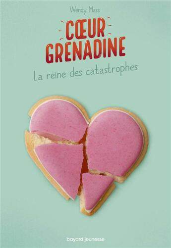 Couverture du livre « La reine des catastrophes » de Wendy Mass aux éditions Bayard Jeunesse