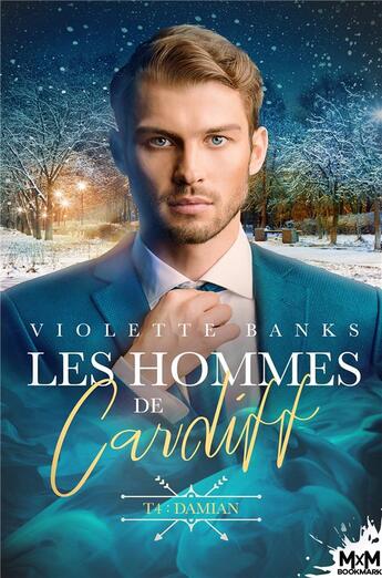 Couverture du livre « Les hommes de Cardiff t.4 : Damian » de Violette Banks aux éditions Mxm Bookmark