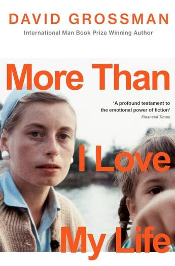 Couverture du livre « MORE THAN I LOVE MY LIFE » de David Grossman aux éditions Random House Uk