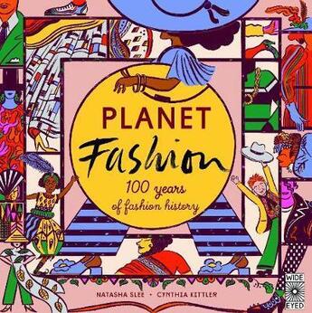 Couverture du livre « Planet fashion 100 years of fashion history » de Slee Natasha aux éditions Quarry