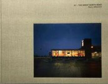 Couverture du livre « A1 the great north road » de Paul Graham aux éditions Mack Books