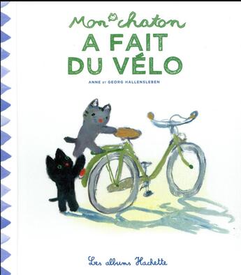 Couverture du livre « Mon chaton a fait du velo » de Anne Gutman aux éditions Hachette Enfants