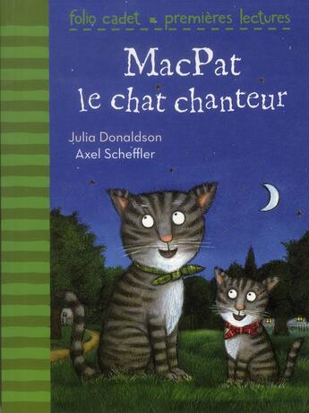 Couverture du livre « Macpat le chat chanteur » de Julia Donaldson aux éditions Gallimard-jeunesse