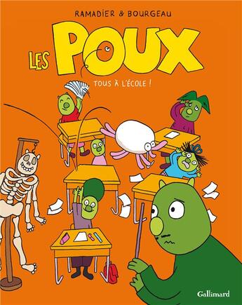 Couverture du livre « Les poux Tome 2 ; tous à l'école » de Cedric Ramadier et Vincent Bourgeau aux éditions Bayou Gallisol