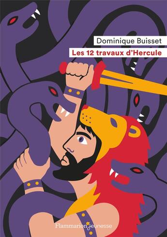 Couverture du livre « Les 12 travaux d'Hercule » de Dominique Buisset aux éditions Flammarion Jeunesse