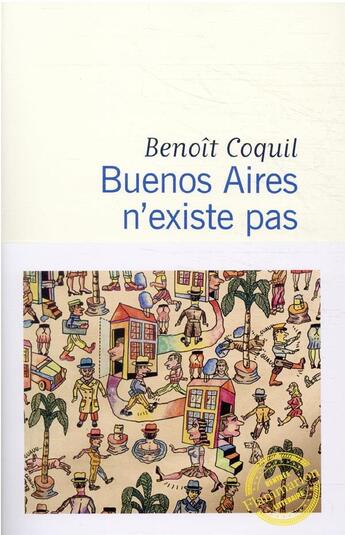 Couverture du livre « Buenos Aires n'existe pas » de Benoit Coquil aux éditions Flammarion