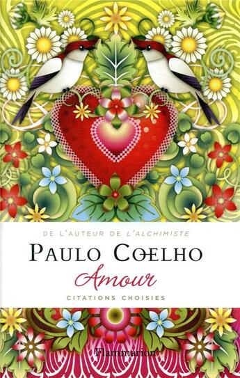 Couverture du livre « Amour ; citations choisies » de Paulo Coelho aux éditions Flammarion
