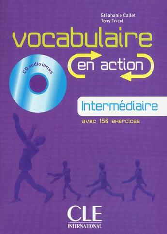 Couverture du livre « Collection en action : vocabulaire en action intermediaire + cd audio » de Callet/Tricot aux éditions Cle International