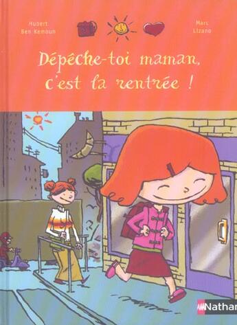 Couverture du livre « Depeche-Toi Maman, C'Est La Rentree ! » de Hubert Ben Kemoun et Marc Lizano aux éditions Nathan