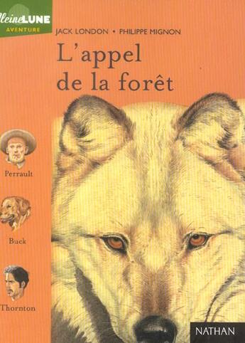 Couverture du livre « L'Appel De La Foret » de Jack London et Philippe Mignon aux éditions Nathan