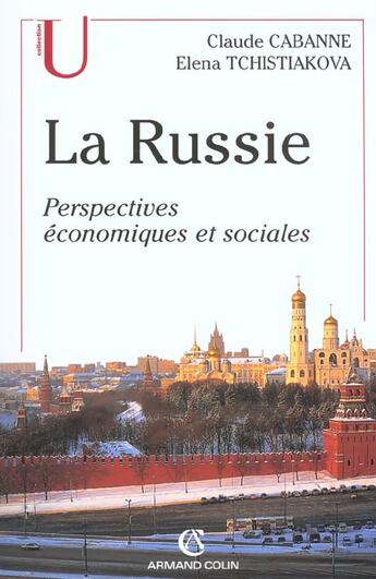 Couverture du livre « La Russie ; Perspectives Economiques Er Sociales » de Claude Cabanne aux éditions Armand Colin