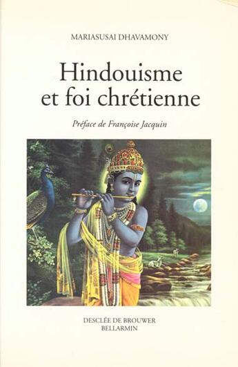 Couverture du livre « Hindouisme et foi chretienne » de Dhavamony Mariasusai aux éditions Desclee De Brouwer