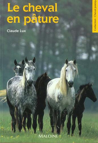 Couverture du livre « Le Cheval En Pature » de Claude Lux aux éditions Maloine