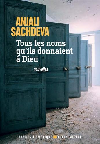 Couverture du livre « Tous les noms qu'ils donnaient à Dieu » de Anjali Sachdeva aux éditions Albin Michel