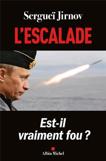 Couverture du livre « L'escalade » de Serguei Jirnov aux éditions Albin Michel