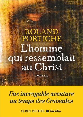 Couverture du livre « L'homme qui ressemblait au Christ » de Roland Portiche aux éditions Albin Michel