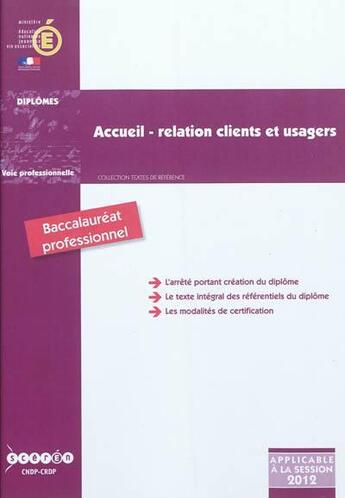 Couverture du livre « Accueil-relation, clients et usagers - baccalaureat professionnel » de France aux éditions Reseau Canope