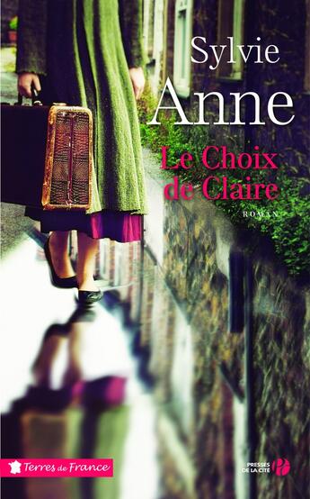 Couverture du livre « Le choix de Claire » de Anne Sylvie aux éditions Presses De La Cite