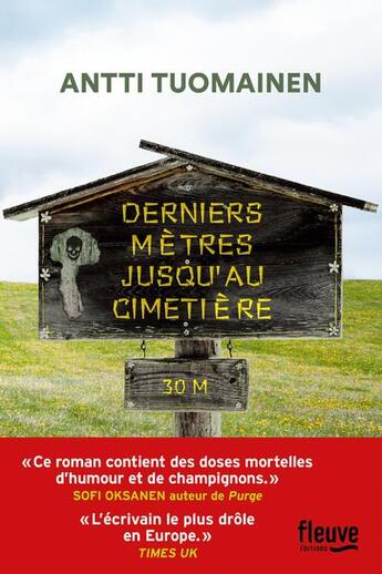 Couverture du livre « Derniers mètres jusqu'au cimetière » de Antti Tuomainen aux éditions Fleuve Editions