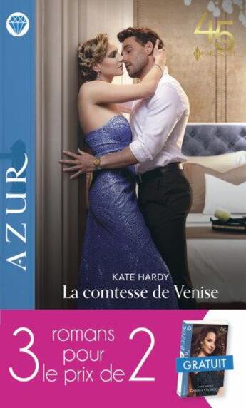 Couverture du livre « La comtesse de Venise ; le prince de la Saint-Valentin ; passion à Orchid Cay » de Kate Hardy et Cara Colter et Anne Mather aux éditions Harlequin