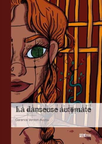 Couverture du livre « La danseuse automate » de Garance Verdon Avizou aux éditions Publibook