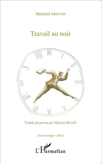 Couverture du livre « Travail au noir » de Mehrdad Arefani aux éditions L'harmattan