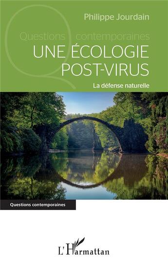 Couverture du livre « Une écologie post-virus : la défense naturelle » de Philippe Jourdain aux éditions L'harmattan