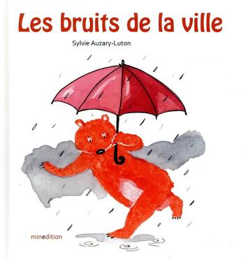 Couverture du livre « Les bruits de la ville » de Sylvie Auzary-Luton aux éditions Mineditions