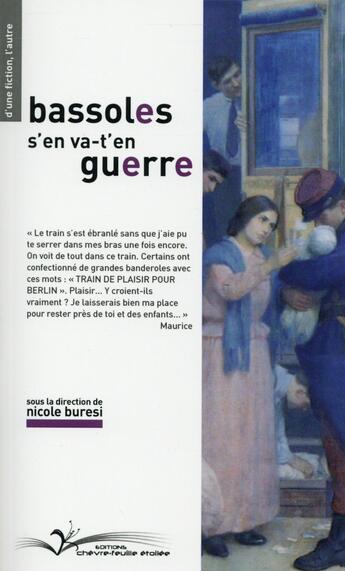 Couverture du livre « Bassoles s'en va-t-en guerre » de  aux éditions Chevre Feuille Etoilee