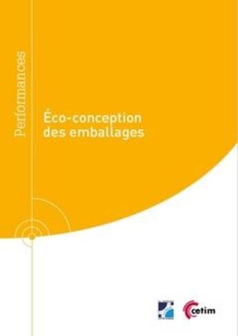 Couverture du livre « Éco-conception des emballages » de Solene Laurent aux éditions Cetim