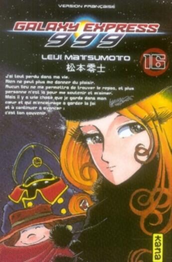 Couverture du livre « Galaxy express 999 Tome 16 » de Leiji Matsumoto aux éditions Kana