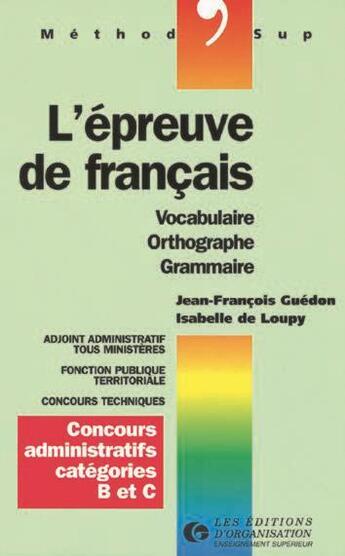 Couverture du livre « L'Epreuve De Francais » de Guedon aux éditions Organisation